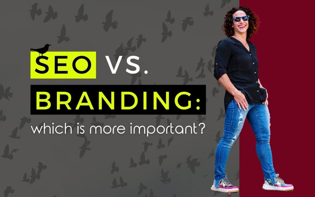 SEO vs. Branding: Which is More Important?